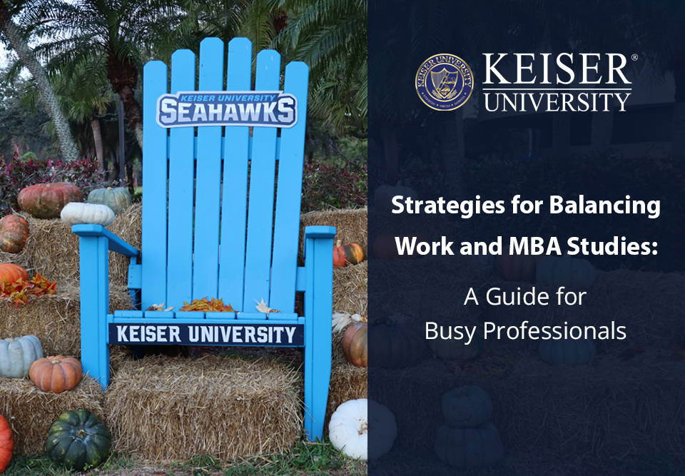 Strategies for Balancing Work and MBA Studies: A Guide for Busy Professionals