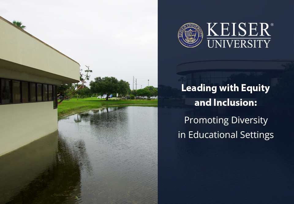 Leading with Equity and Inclusion: Promoting Diversity in Educational Settings