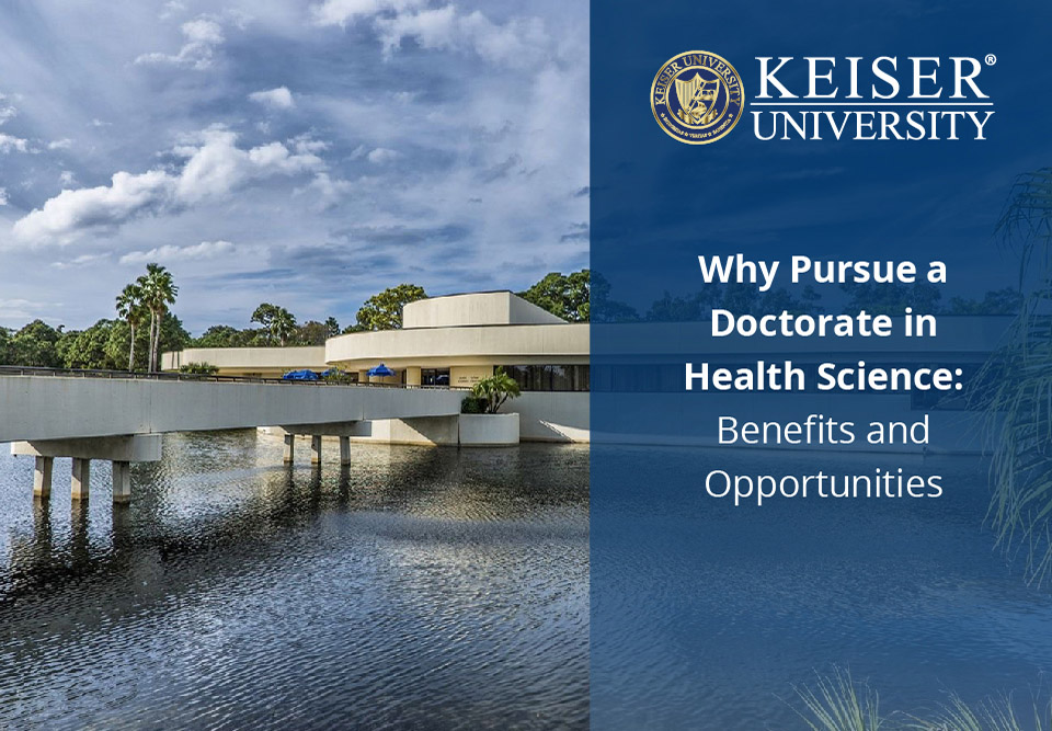 Why Pursue a Doctorate in Health Science: Benefits and Opportunities